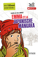 Emma et la Japanische Mangaka&nbsp;- A2 Interm&eacute;diaire - D&egrave;s 12 ans
